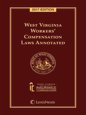 cover image of West Virginia Workers' Compensation Laws Annotated
